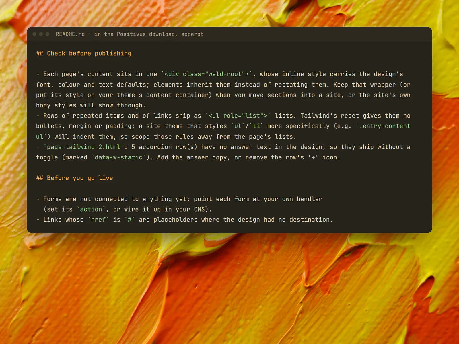 The README in a Weld download: what to check before publishing and what to connect before going live, the work left for a person